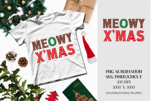 Christmas Sublimation MEOWY X MAS Illustrations